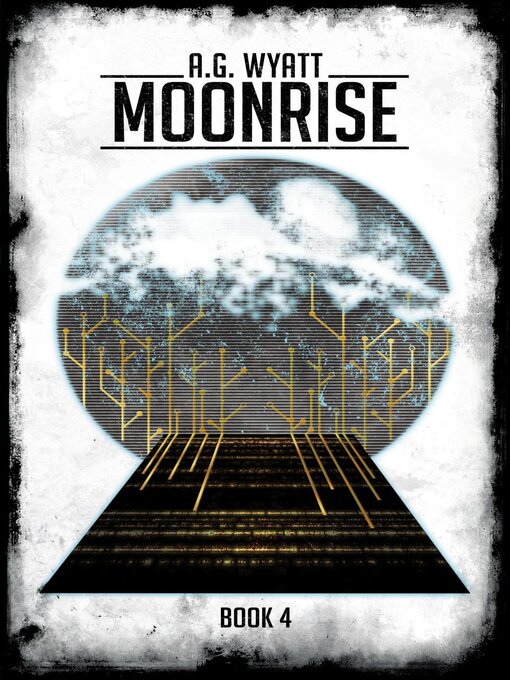 Title details for MoonRise by A.G. Wyatt - Wait list